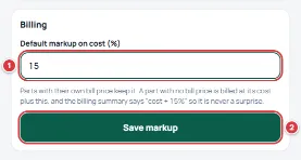 The Billing card on the Company screen on a computer. The Default markup on cost (%) box holds 15 and is marked 1. Save markup is marked 2.