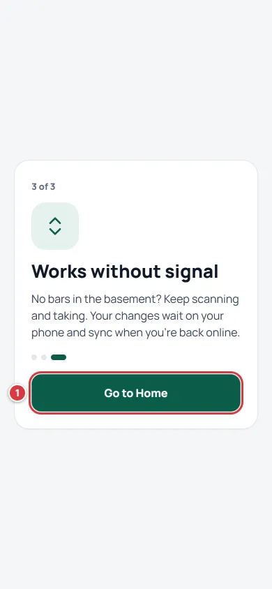 The third intro card, Works without signal, with the Go to Home button marked 1.