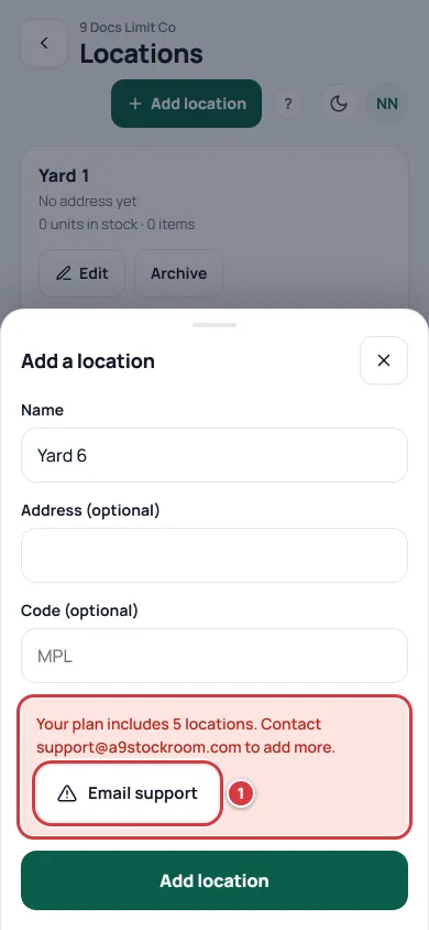 The Add a location sheet after the plan's limit was reached. The red message is outlined and the Email support button is marked 1.