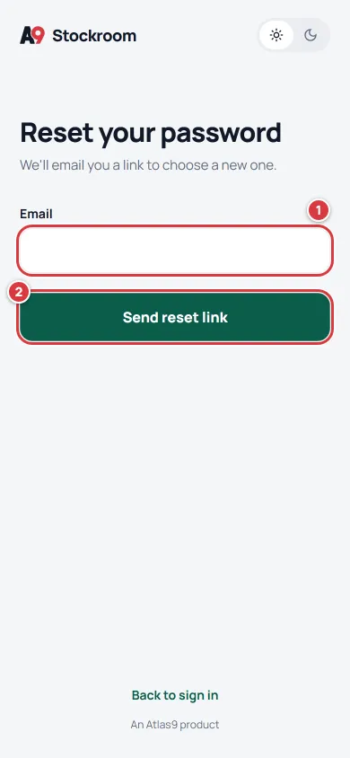 The Reset your password screen: an email field and the Send reset link button, marked 1 and 2.