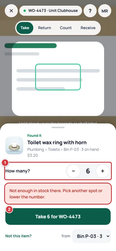 The scanner after asking to take six of an item that has three. A red message sits under the how many stepper.