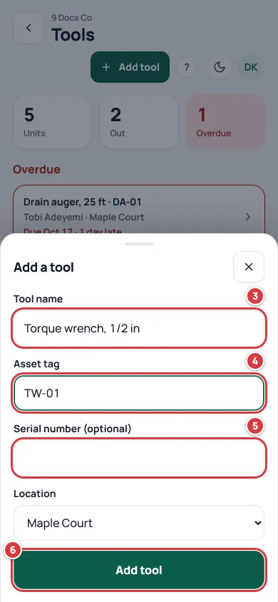 The Add a tool sheet. Tool name is marked 3, Asset tag is marked 4, Serial number is marked 5 and Add tool is marked 6.